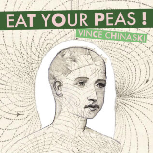vince-chinaski-eat-your-peas!-cover-art-illustration